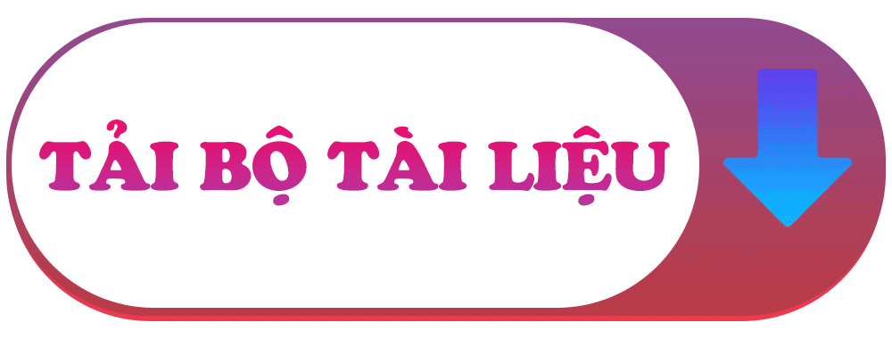 TẢI BỘ TÀI LIỆU